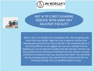 Get A to Z Dry Cleaning Service with Same Day Delivery Facility