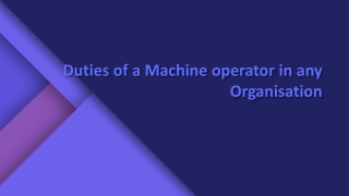 Duties of Machine operators in New Zealand