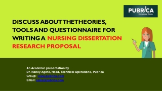 Discuss about the theories, tools and questionnaire for writing a Nursing dissertation research proposal – Pubrica