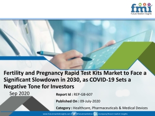 A New FMI Report Forecasts the Impact of COVID-19 Pandemic on Fertility and Pregnancy Rapid Test Kits Market Growth Post