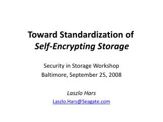 Toward Standardization of Self-Encrypting Storage