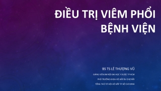 24. Điều trị Viêm phổi bệnh viện 2019