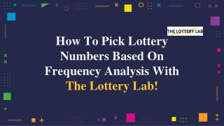 How to Pick Your Next Winning Lottery Numbers Based on Frequency Analysis - The Lottery Lab