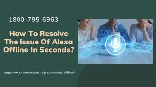 Alexa Device Offline 1-8007956963 Echo Offline -How to Fix