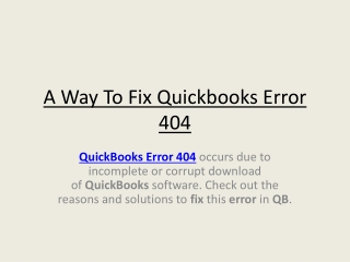 A Way To Fix Quickbooks Error 404