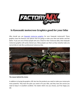 Is Kawasaki motocross Graphics good for your bike