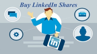 Building the Propriety of Your Business by Buying LinkedIn Shares