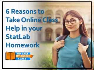 6 Reasons to Take Online Class Help in your StatLab Homework