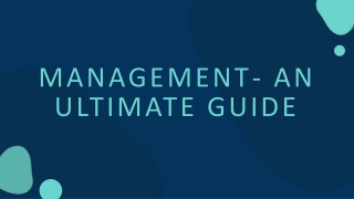Management- An Ultimate Guide