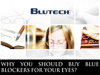Why You Should Buy Blue Blockers for Your Eyes?