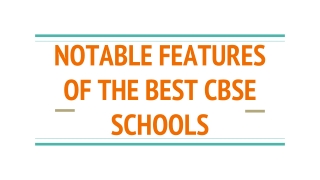 Notable Features of the Best CBSE Schools