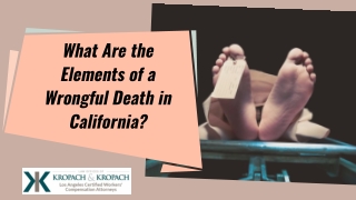 What Are the Elements of a Wrongful Death in California?