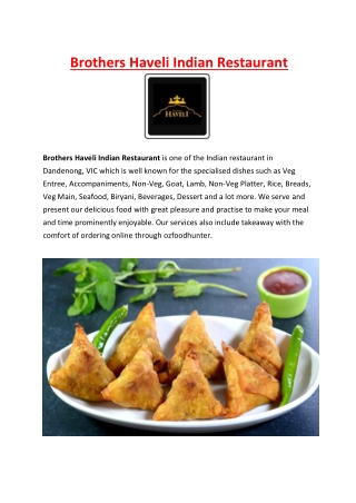 5% Off - Brothers Haveli Indian Restaurant Takeaway Dandenong, VIC