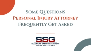 Some Questions Personal Injury Attorney Frequently Get Asked