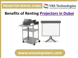 Benefits of Renting Projectors in Dubai