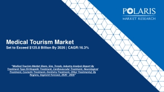 Medical Tourism Market Trends, Size, Growth and Forecast to 2026