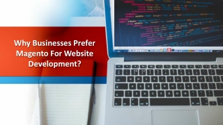 Why Businesses Prefer Magento For Website Development?