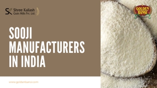 Sooji Manufacturers in India - Shree Kailash Grain Mills