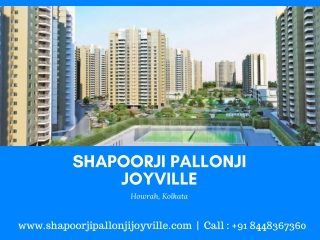 Your home in Shapoorji Pallonji Joyville Kolkata