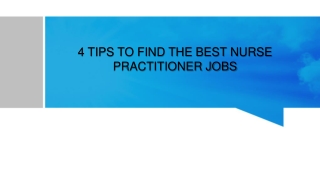 Tips To Find The Best Nurse Practitioner Jobs