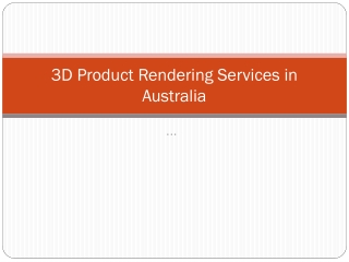 3D Product rendering services in Australia