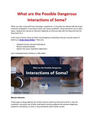 What are the possible dangerous interactions of Soma?