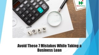 Avoid These 7 Mistakes While Taking a Business Loan