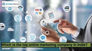 Which is the top online marketing company in India?