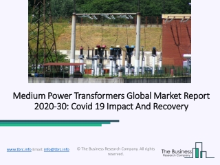 Medium Power Transformers Market Size, Growth, Opportunity and Forecast to 2030