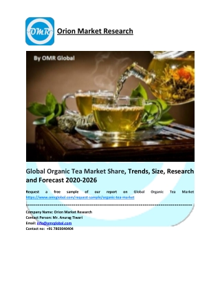 Global Organic Tea Market Size, Share, Analysis, Industry Report and Forecast to 2026