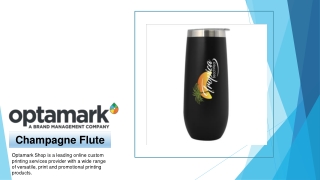 Customize Your Champagne Flute in USA - Optamark