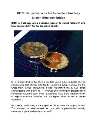 TBTC Relaunches in Its Bid to Create a Trustless Bitcoin-Ethereum Bridge