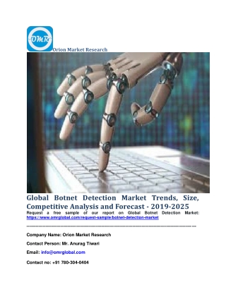 Global Botnet Detection Market Trends, Size, Competitive Analysis and Forecast - 2019-2025