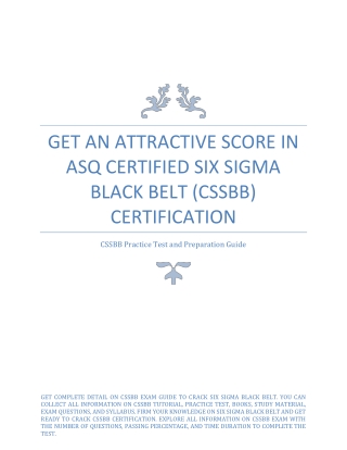 Get An Attractive Score in ASQ Certified Six Sigma Black Belt (CSSBB) Certification