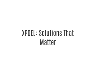 XPDEL: Solutions That Matter