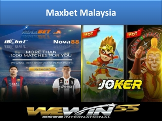 Top advantages of playing at maxbet malaysia