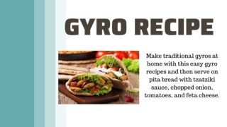 Gyro Recipes- Make Gyro at Home