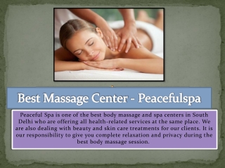 Body to body spa in delhi - Peacefulspa