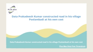 Data Prakadeesh Kumar constructed road in his village Poolambadi at his own cost