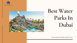 Best Water Parks In Dubai