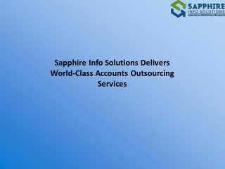 Sapphire Info Solutions Delivers World-Class Accounts Outsourcing Services