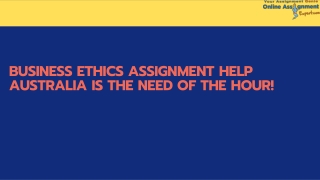 Business Ethics Assignment Help Australia Is The Need Of The Hour!