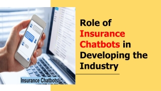 Role of Insurance Chatbots in Developing the Industry