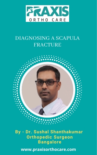 Diagnosis of Scapula Fracture | Best Shoulder Pain Treatment in Jayanagar