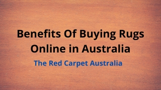 Benefits Of Buying Rugs Online in Australia