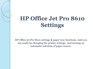 HP Office Jet Pro 8610 Installation Settings