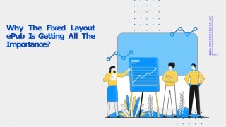 Why The Fixed Layout ePub is Getting All The Importance?