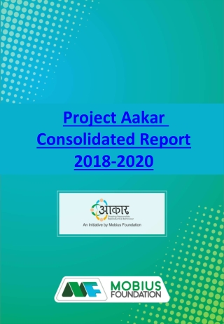 Project Aakar Consolidated Report 2018-2020