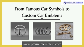 Premium Emblem Provides Fashionable Car Emblems