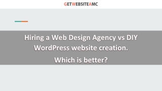 Hiring a Web Design Agency vs DIY Wordpress website creation